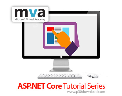 دانلود MVA ASP.NET Core Tutorial Series - آموزش ای اس پی دات نت کور