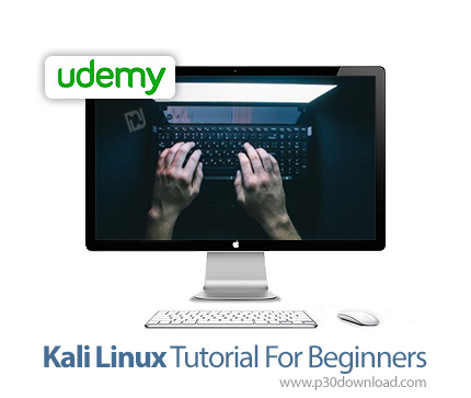 دانلود Kali Linux Tutorial For Beginners - آموزش مقدماتی کالی لینوکس
