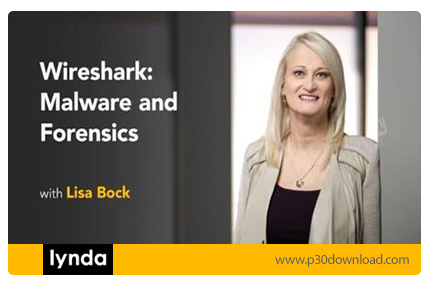 دانلود Lynda Wireshark: Malware and Forensics - آموزش وایرشارک: بدافزارها و دادرسی قانونی