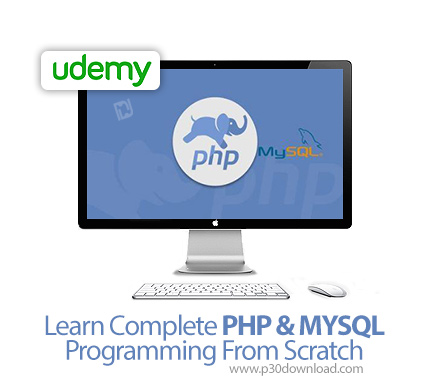 دانلود Udemy Learn Complete PHP & MYSQL Programming From Scratch - آموزش کامل برنامه نویسی پی اچ پی 