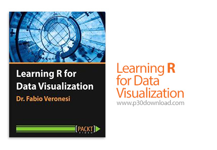 دانلود Packt Learning R for Data Visualization - آموزش زبان آر برای مصورسازی داده ها