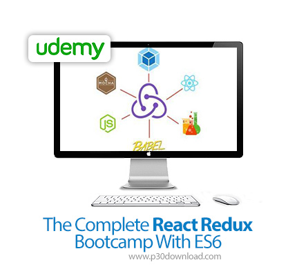 دانلود Udemy The Complete React Redux Bootcamp With ES6 - آموزش کامل ری اکت و ریداکس با ای اس 6
