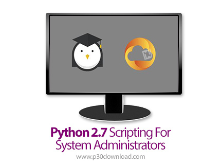 دانلود Linuxacademy Python 2.7 Scripting For System Administrators - آموزش اسکریپت نویسی پایتون 2.7 
