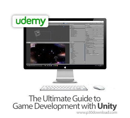 دانلود Udemy The Ultimate Guide to Game Development with Unity - آموزش کامل توسعه بازی با یونیتی