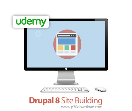 دانلود Udemy Drupal 8 Site Building - آموزش ساخت سایت با دروپال 8