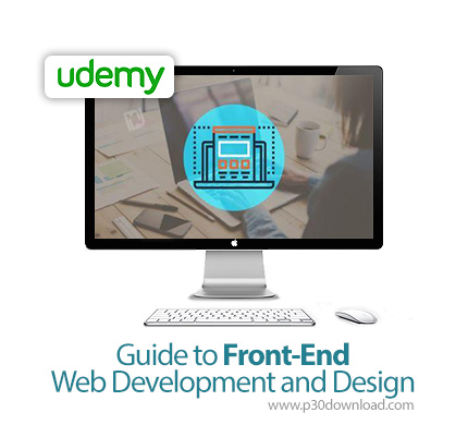 دانلود Guide to Front-End Web Development and Design - آموزش توسعه و طراحی سمت کاربر صفحات وب