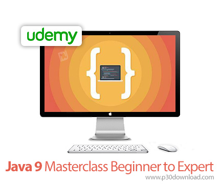دانلود Udemy Java 9 Masterclass - Beginner to Expert - آموزش مقدماتی تا پیشرفته زبان جاوا 9
