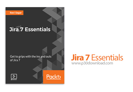 دانلود Packt Jira 7 Essentials - آموزش جیرا 7