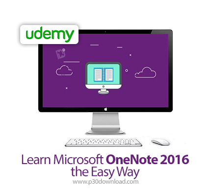 دانلود Udemy Learn Microsoft OneNote 2016 the Easy Way - آموزش راحت مایکروسافت وان نوت 2016