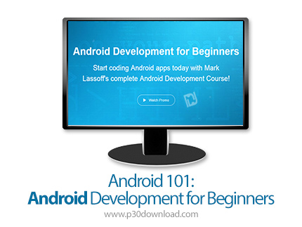 دانلود Learntoprogram Android 101: Android Development for Beginners - آموزش مقدماتی توسعه اندروید