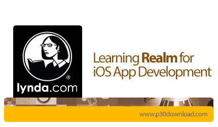 دانلود Lynda Learning Realm for iOS App Development - آموزش رآلم برای توسعه اپ آی او اس