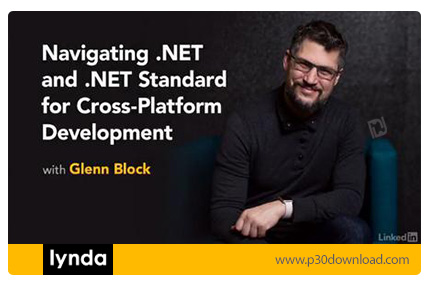 دانلود Lynda Navigating .NET and .NET Standard for Cross-Platform Development - آموزش دات نت و دات ن