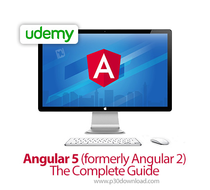 دانلود Udemy Angular 5 (formerly Angular 2) - The Complete Guide - آموزش کامل آنگولار 5
