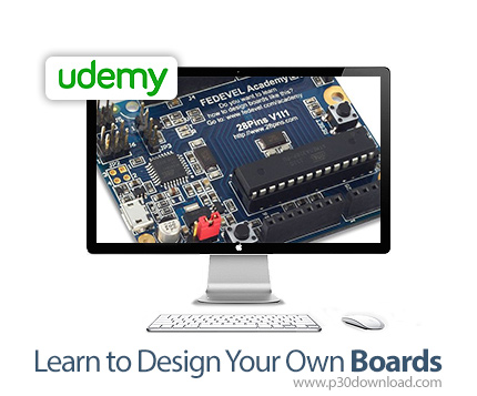 دانلود Udemy Learn to Design Your Own Boards - آموزش طراحی بوردهای دلخواه خود