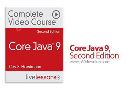 دانلود Livelessons Core Java 9, Second Edition - آموزش هسته جاوا 9، ویرایش دوم