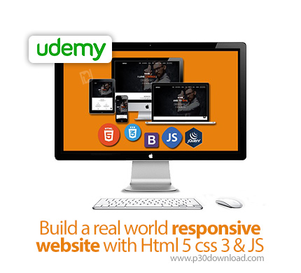 دانلود Udemy Build a real world responsive website with Html 5 css 3 & JS - آموزش ساخت وب سایت واکنش