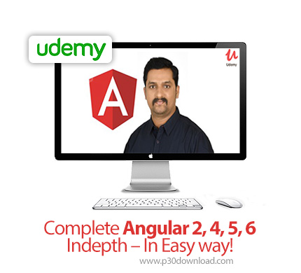 دانلود !Udemy Complete Angular 2, 4, 5, 6 - Indepth - In Easy way - آموزش کامل آنگولار 2، 4، 5 و 6