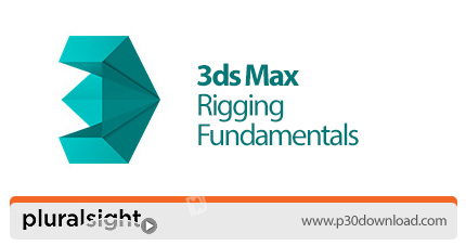 دانلود Pluralsight 3ds Max Rigging Fundamentals - آموزش اصول و مبانی ساخت اسباب بازی در تری دی اس مک