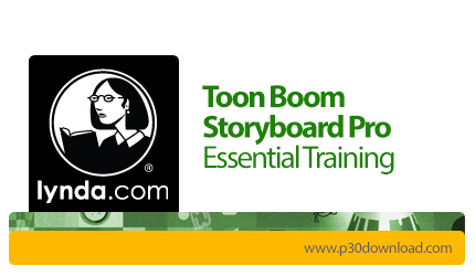 دانلود Lynda Toon Boom Storyboard Pro Essential Training - آموزش نرم افزار تون بوم استوری بورد پرو