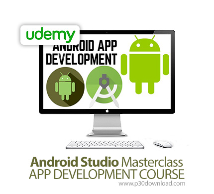 دانلود Udemy Android Studio Masterclass - APP DEVELOPMENT COURSE - آموزش کامل تسلط بر توسعه اپ با ان