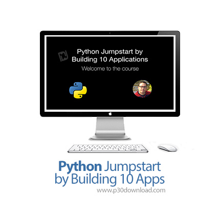 دانلود Python Jumpstart by Building 10 Apps - آموزش پایتون همراه با ساخت 10 اپ