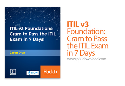 دانلود Packt ITIL v3 Foundation: Cram to Pass the ITIL Exam in 7 Days - آموزش اصول و مبانی ITIL: آزم