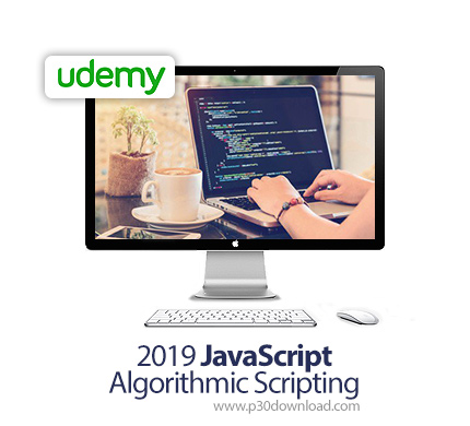 دانلود Udemy 2019 JavaScript Algorithmic Scripting - آموزش اسکریپت نویسی الگوریتم در جاوا اسکریپت