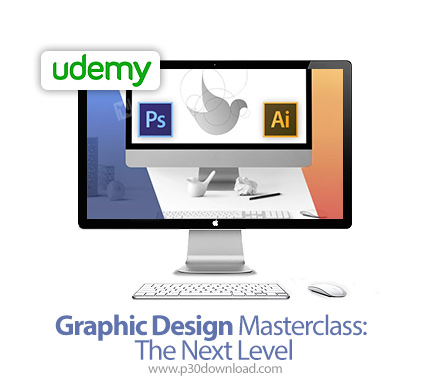 دانلود Udemy Graphic Design Masterclass: The Next Level - آموزش تسلط بر طراحی های گرافیکی