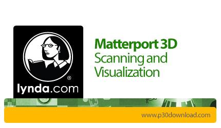 دانلود Lynda Matterport 3D Scanning and Visualization - آموزش اسکن و شبیه سازی مترپورت تری دی