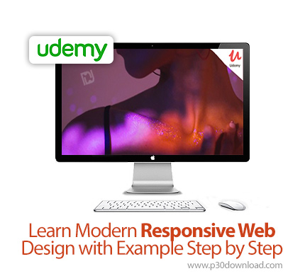 دانلود Udemy Learn Modern Responsive Web Design with Example Step by Step - آموزش گام به گام طراحی و