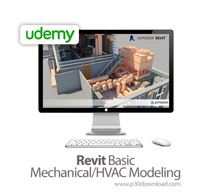 دانلود Udemy Revit Basic Mechanical/HVAC Modeling - آموزش مقدماتی مدلسازی Mechanical/HVAC در رویت