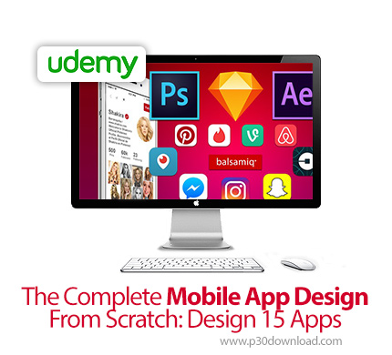 دانلود Udemy The Complete Mobile App Design From Scratch: Design 15 Apps - آموزش کامل طراحی اپ موبای