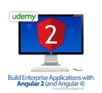 دانلود Udemy Build Enterprise Applications with Angular 2 (and Angular 4) - آموزش ساخت اپ های سازمان