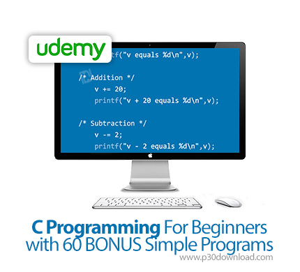 دانلود Udemy C Programming For Beginners - with 60 BONUS Simple Programs - آموزش مقدماتی برنامه نویس