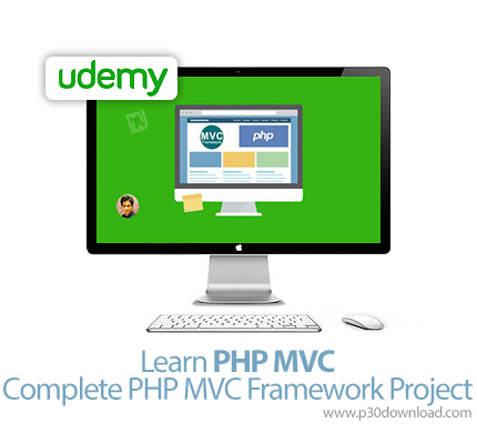 دانلود Udemy Learn PHP MVC - Complete PHP MVC Framework Project - آموزش کامل چارچوب پی اچ پی ام وی س