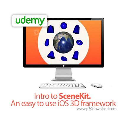 دانلود Udemy Intro to SceneKit. An easy to use iOS 3D framework - آموزش مقدماتی سین کیت برای توسعه ب