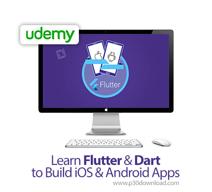 دانلود Udemy Learn Flutter & Dart to Build iOS & Android Apps - آموزش فلاتر و دارت برای ساخت اپ های 