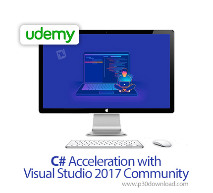 دانلود Udemy C# Acceleration with Visual Studio 2017 Community - آموزش شتاب دهی به سی شارپ با ویژوال