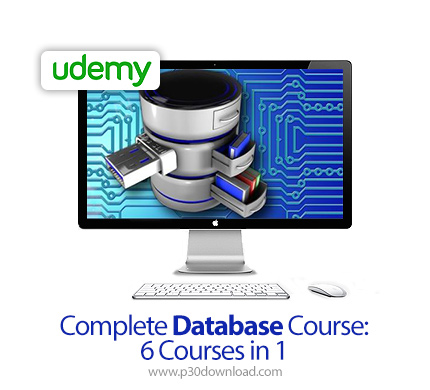 دانلود Udemy Complete Database Course: 6 Courses in 1 - آموزش کامل طراحی پایگاه داده: 6 درس در 1