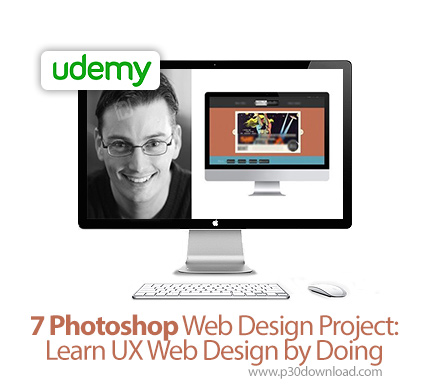 دانلود Udemy 7 Photoshop Web Design Project: Learn UX Web Design by Doing - آموزش طراحی 7 پروژه یو ا