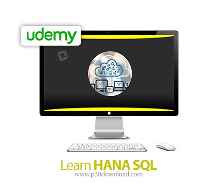 دانلود Udemy Learn HANA SQL - آموزش اچ ای ان ای اس کیو ال
