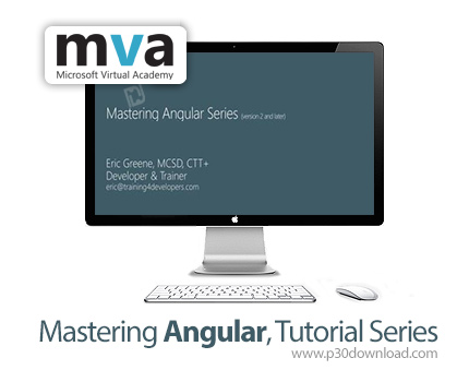 دانلود MVA Mastering Angular, Tutorial Series - آموزش تسلط بر مباحث آنگولار