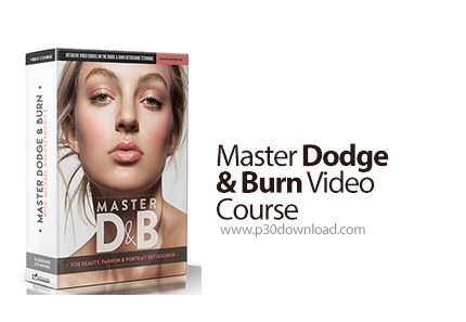 دانلود Retouching Academy - Master Dodge & Burn Video Course - آموزش تیره و روشن کردن عکس