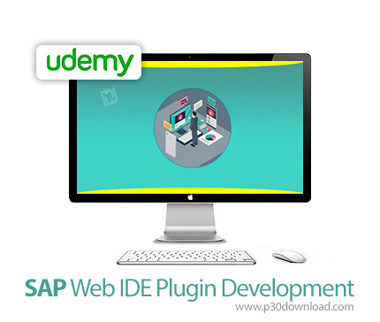 دانلود Udemy SAP Web IDE Plugin Development - آموزش توسعه پلاگین وب اس آپ