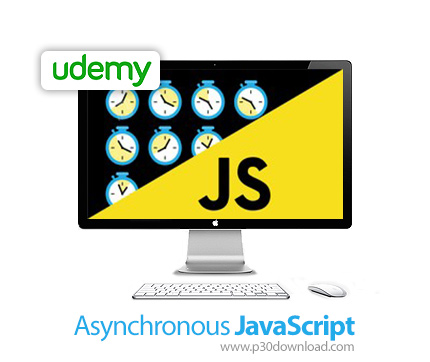 دانلود Udemy Asynchronous JavaScript - آموزش جاوا اسکریپت غیرهمزمان