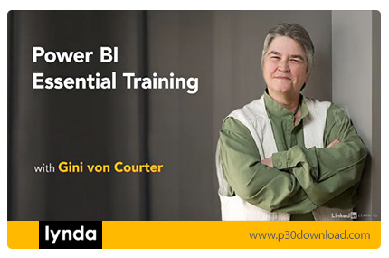 دانلود Lynda Power BI Essential Training - آموزش نرم افزار پاور بی آی
