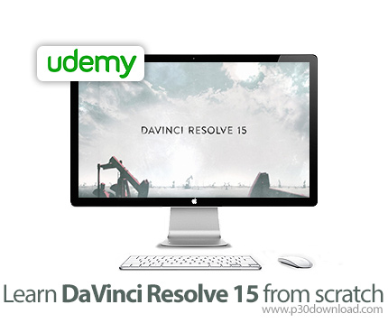 دانلود Udemy Learn DaVinci Resolve 15 from scratch - آموزش نرم افزار داوینچی ریزالو 15