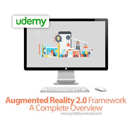 دانلود Udemy Augmented Reality 2.0 Framework, A Complete Overview - آموزش کامل چارجوب واقعیت افزوده 