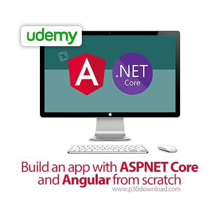 دانلود Udemy Build an app with ASPNET Core and Angular from scratch - آموزش ساخت اپ با ASPNET Core و