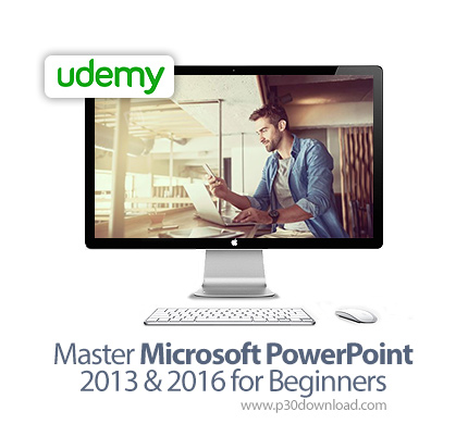 دانلود Udemy Master Microsoft PowerPoint 2013 & 2016 for Beginners - آموزش مقدماتی تسلط بر مایکرسافت